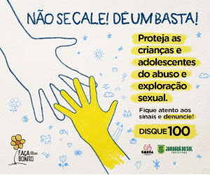 combate à violência infantil 300x250 ----> 06/05 a 04/06