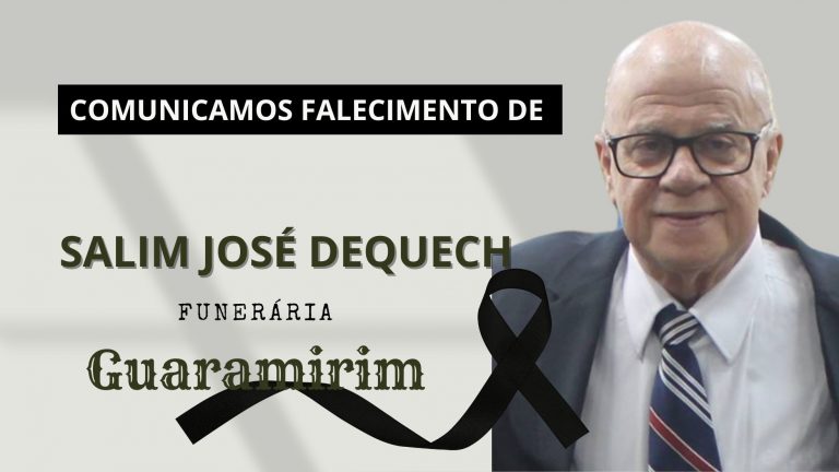 Funerária Guaramirim comunica o falecimento de Salim José Dequech