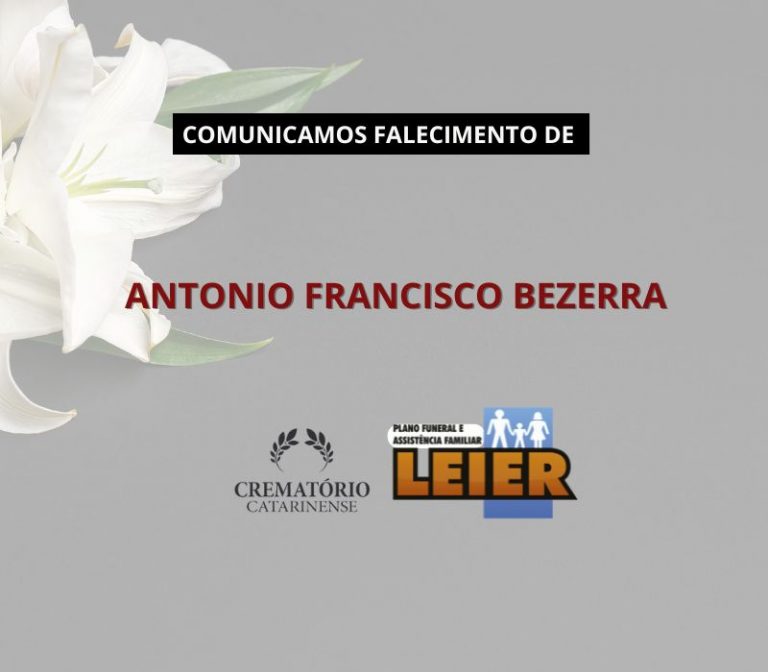 Plano Leier comunica o falecimento de Antonio Francisco