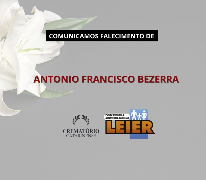 Plano Leier comunica o falecimento de Antonio Francisco