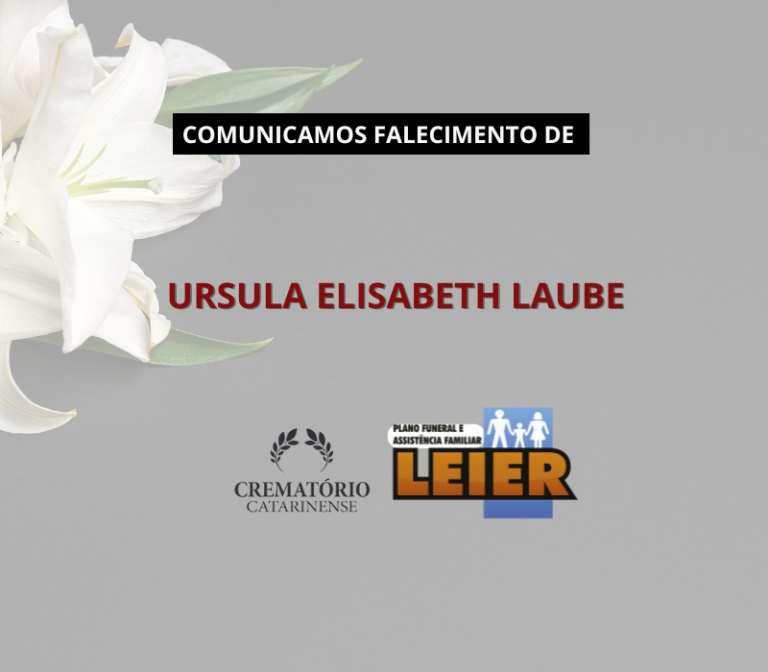Plano Leier comunica o falecimento de Ursula Elisabeth Laube