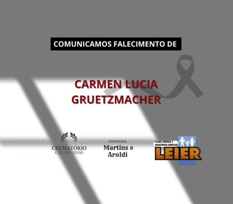 Plano Leier e a Funerária Martins e Aroldi comunicam o falecimento de Carmen Lucia Gruetzmacher