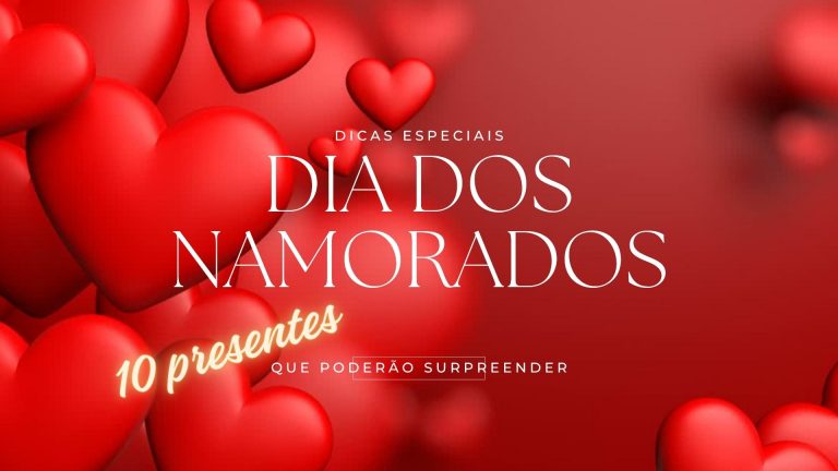 10 ideias de presentes de última hora para o Dia dos Namorados que vão impressionar