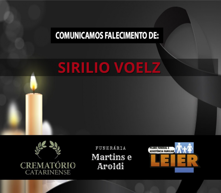 Plano Leier e a Funerária Martins e Aroldi comunicam o falecimento de Sirilio Voelz