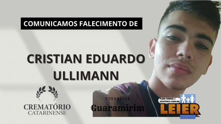 Plano Leier e a Funerária Guaramirim comunicam o falecimento de Cristian Eduardo Ullimann