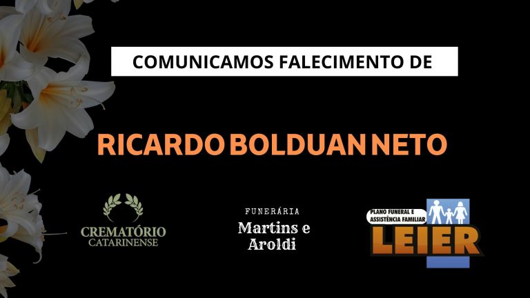 Plano Leier e a Funerária Martins e Aroldi comunicam o falecimento de Ricardo Bolduan Neto