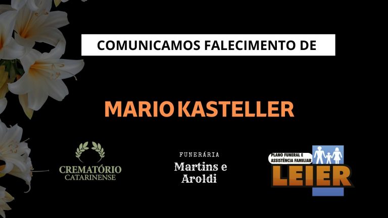 Plano Leier e a Funerária Martins e Aroldi comunicam o falecimento de Mario Kasteller