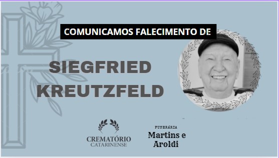 Funerária Martins e Aroldi comunica o falecimento de Siegfried Kreutzfeld
