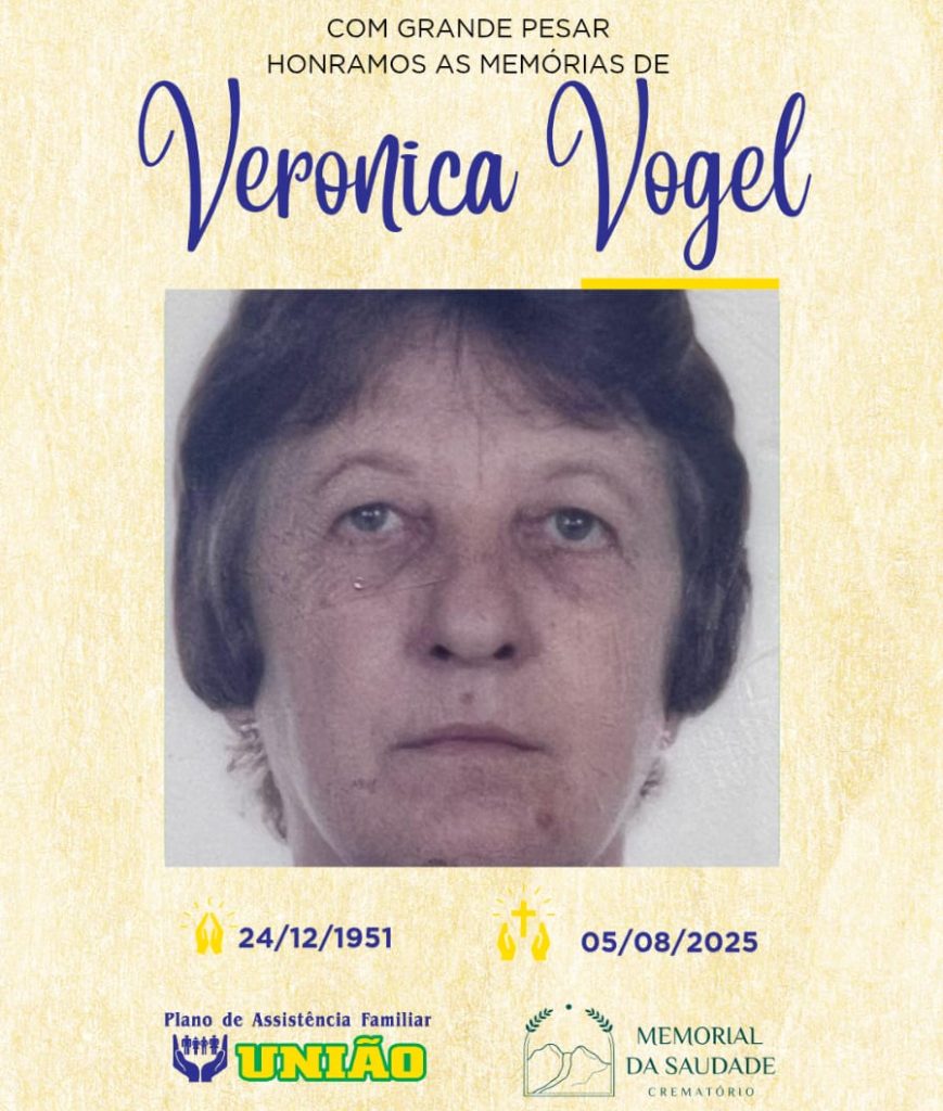 PLANO UNIÃO informa - FALECIMENTO nesta terça-feira 05/08 a Sra. VERONICA VOGEL com 73 anos de idade
