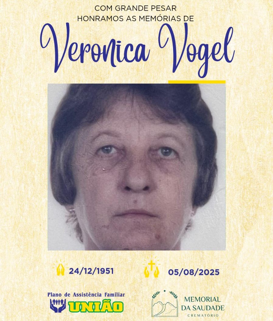 PLANO UNIÃO informa - FALECIMENTO nesta terça-feira 05/08 a Sra. VERONICA VOGEL com 73 anos de idade