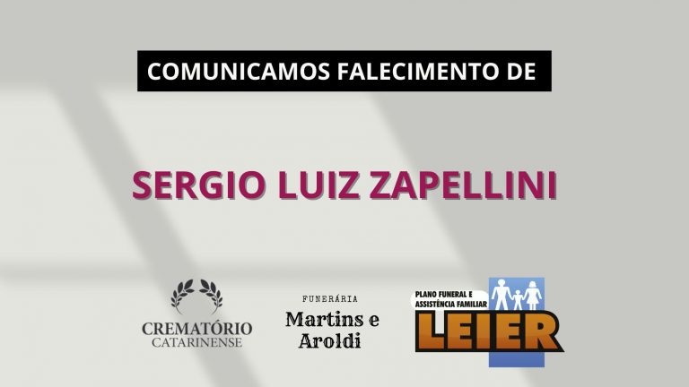 Plano Leier e a Funerária Martins e Aroldi comunicam o falecimento de Sergio Luiz Zapellini