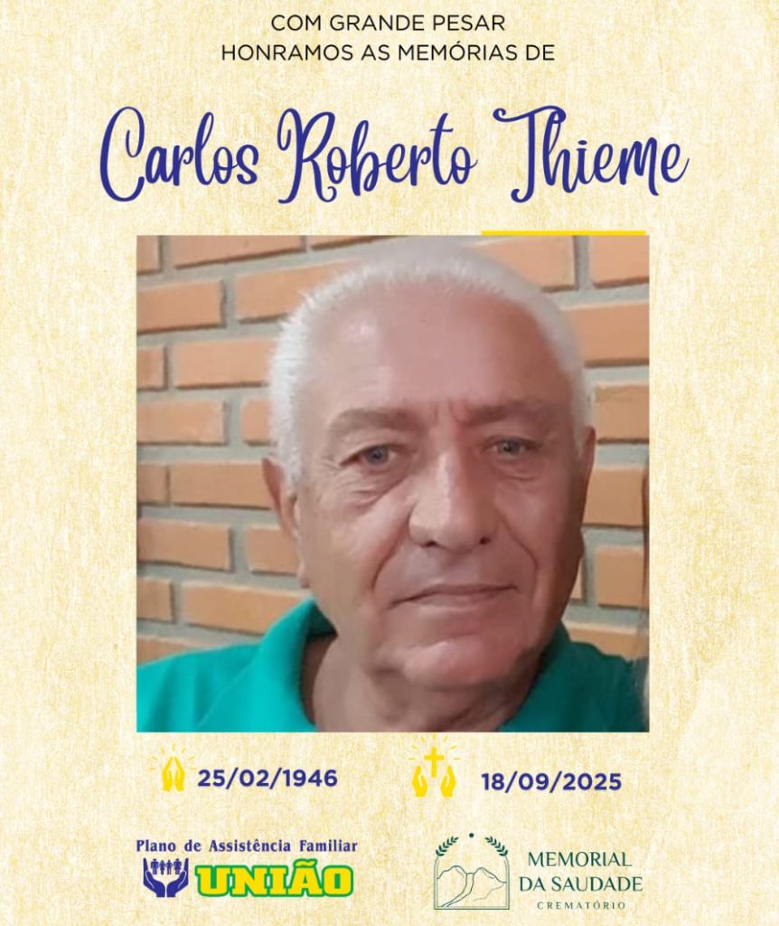 PLANO UNIÃO informa - FALECIMENTO nesta quinta-feira 18/09 o Sr CARLOS ROBERTO THIEME, conhecido como Caco com 79 anos de idade